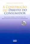 A construção do direito do consumidor: Um estudo sobre as origens das leis principiológicas de defesa do consumidor