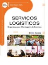 Serviços logísticos: organização e montagem de eventos