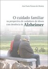 O cuidado familiar na perspectiva de cuidadores de idosos com demência de Alzheimer
