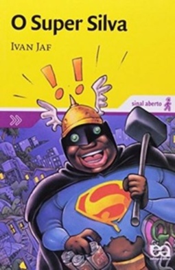 O Super Silva (Sinal Aberto)