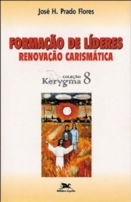 Formação de Líderes: Renovação Carismática