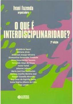 O Que é Interdisciplinaridade?