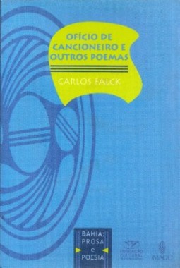 Ofício de cancioneiro e outros poemas