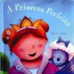 A PRINCESA PERFEITA