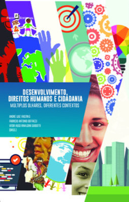 Desenvolvimento, direitos humanos e cidadania: múltiplos olhares, diferentes contextos