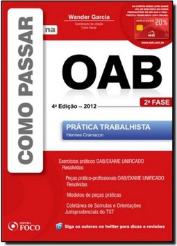 Como Passar na Oab: Prática Trabalhista - 2ª Fase
