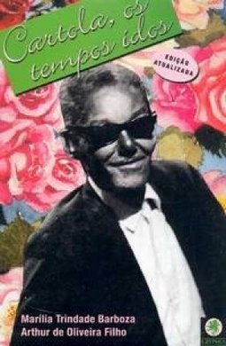 Cartola: os Tempos Idos