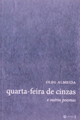 Quarta-Feira de Cinzas e Outros Poemas