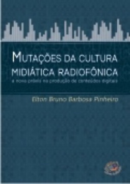 Mutações da Cultura Midiática Radiofônica