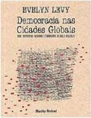 Democracia nas Cidades Globais: um Estudo Sobre Londres e São Paulo