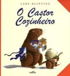 O Castor Cozinheiro