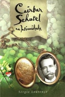 Cairbar Schutel na Intimidade