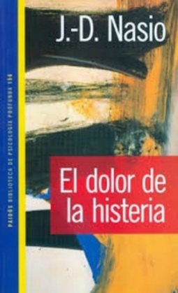 El dolor de la histeria