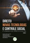 Direito, novas tecnologias e controle social: o cenário do direito digital