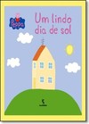 Peppa - Um lindo dia de sol