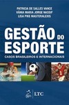 Gestão do esporte: Casos brasileiros e internacionais