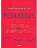 Pediatria: Urgências + Emergências