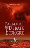 Paradoxo no debate ecológico