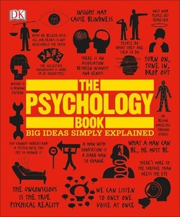 The Psychology Book: Big Ideas Simply Explained