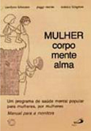 Mulher: Corpo, Mente, Alma