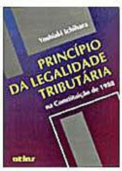 Princípios da Legalidade Tributaria na Constituição de 1988