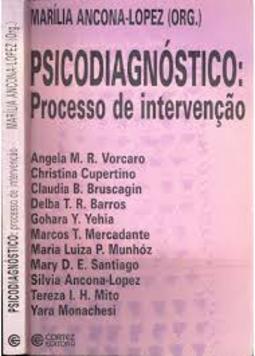 PSICODIAGNÓSTICO: Processo de intervenção
