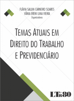 Temas atuais em direito do trabalho e previdenciário