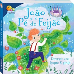 Contos de fadas - Toque e sinta: João e o pé de feijão