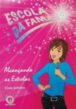 Escola da Fama -  Alcançando as Estrelas (Escola da Fama)