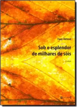 Sob o Esplendor de Milhares de Sóis