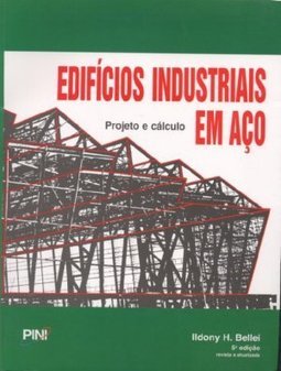 Edifícios Industriais em Aço: Projeto e Cálculo