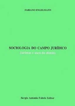 Sociologia do Campo Jurídico