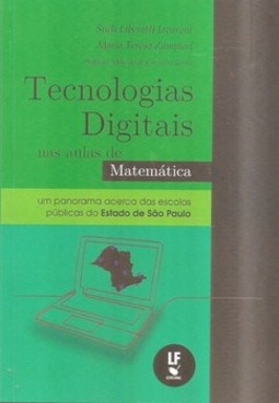 Tecnologias digitais nas aulas de matemática: um panorama acerca das escolas públicas do estado de são paulo