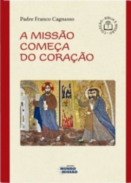 A Missão Começa do Coração