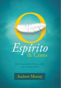 O Espírito de Cristo (Alimento Sólido)