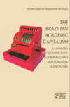 The Brazilian academic capitalism: a expansão privado/mercantil e sua repercussão nos cursos de licenciatura