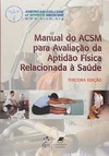 Manual do ACSM para avaliação da aptidão física relacionada à saúde