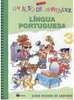 Jeito de Aprender: Língua Portuguesa, Um - 3 série - 1 grau
