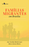 Famílias migrantes em Brasília