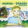 O Menino e o Dragão