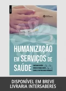 Humanização em serviços de saúde