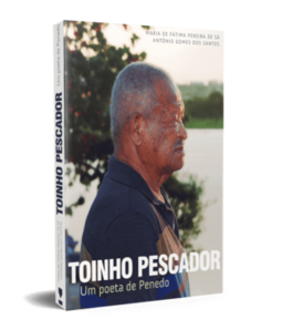 Toinho Pescador: um poeta de Penedo