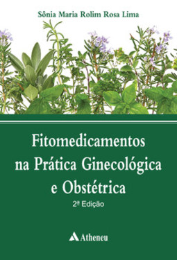 Fitomedicamentos na prática ginecológica e obstétrica