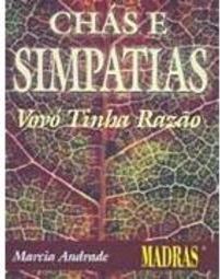 Chás e Simpatias: Vovó Tinha Razão