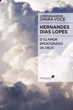O Clamor Emocionado de Deus