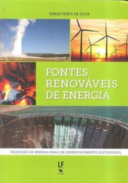 Fontes renováveis de energia - produção de energia para um desenvolvimento sustentavel