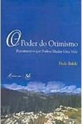 O Poder do Otimismo: Pensamentos que Podem Mudar uma Vida