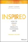 INSPIRED: How to Create Tech Products Customers Love (Silicon Valley Product Group) (English Edition)