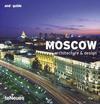 MOSCOW: ARCHITECTURE AND DESIGN