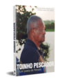 Toinho Pescador: um poeta de Penedo